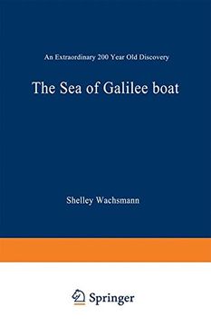 portada The Sea of Galilee Boat: An Extraordinary 2000 Year Old Discovery