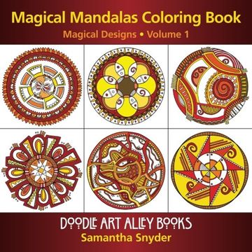 portada Magical Mandalas Coloring Book: Magical Designs: Volume 1 (Doodle Art Alley Books)