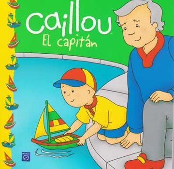 portada Caillou El capitán (in Spanish)