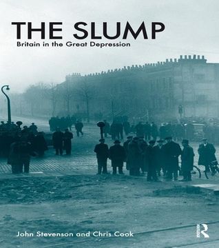 portada The Slump: Britain in the Great Depression (en Inglés)