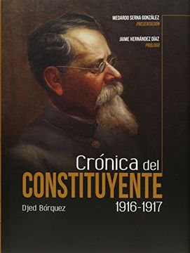 portada Crónica del Constituyente 1916 - 1917 (Pasta Rústica)