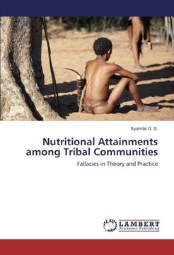 portada Nutritional Attainments among Tribal Communities: Fallacies in Theory and Practice