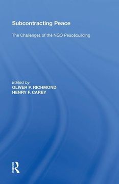 portada Subcontracting Peace: The Challenges of ngo Peacebuilding (en Inglés)