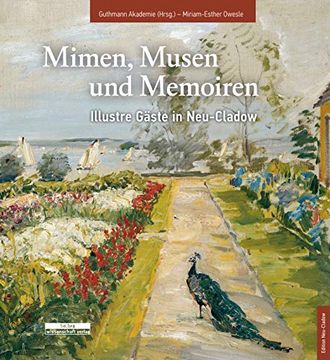 portada Mimen, Musen und Memoiren: Illustre Gäste in Neu-Cladow (en Alemán)