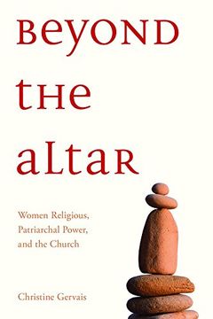 portada Beyond the Altar: Women Religious, Patriarchal Power, and the Church (en Inglés)