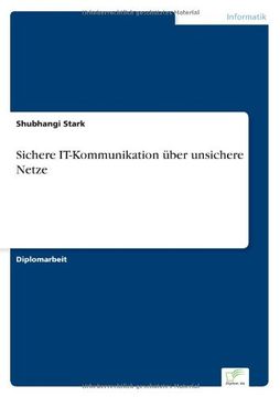 portada Sichere IT-Kommunikation über unsichere Netze (German Edition)