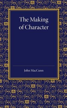 portada The Making of Character: Some Educational Aspects of Ethics 