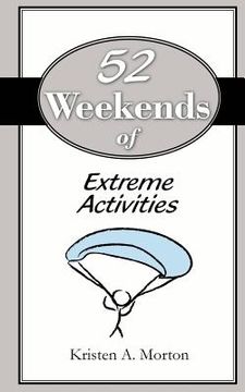 portada 52 weekends of extreme activities (en Inglés)