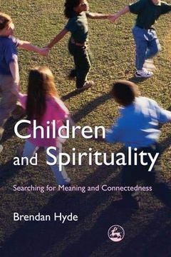 portada Children and Spirituality: Searching for Meaning and Connectedness (en Inglés)