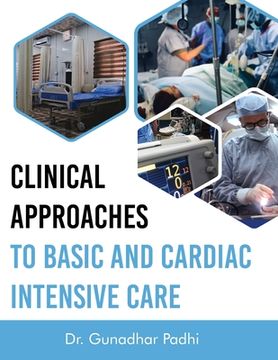 portada Clinical Approaches to Basic and Cardiac Intensive Care (en Inglés)