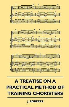 portada a treatise on a practical method of training choristers (in English)