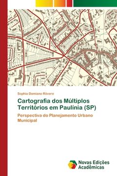 portada Cartografia dos Múltiplos Territórios em Paulínia (Sp) (en Portugués)