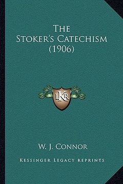 portada the stoker's catechism (1906) (en Inglés)