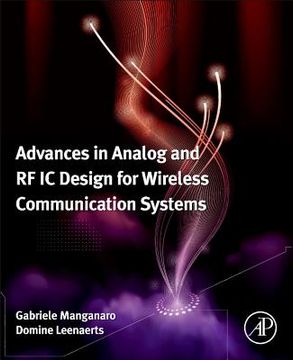 portada advances in analog and rf ic design for wireless communication systems (en Inglés)
