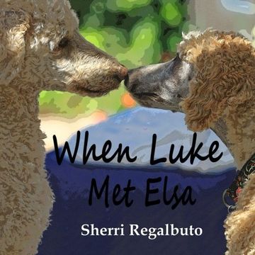 portada When Luke Met Elsa (Volume 1)