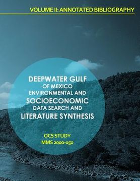 portada Deepwater Gulf of Mexico Environmental and Socioeconomic Data Search and Literature Synthesis Volume II: Annotated Bibliography (in English)