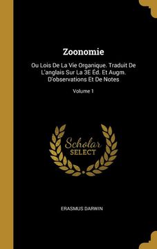 portada Zoonomie: Ou Lois de la vie Organique. Traduit de L'anglais sur la 3e éd. Et Augm. D'observations et de Notes; Volume 1 (in French)