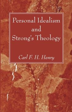 portada Personal Idealism and Strong's Theology (en Inglés)
