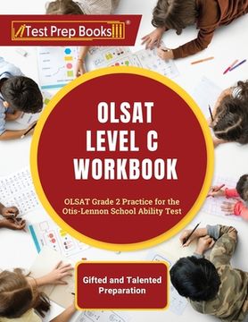 portada OLSAT Level C Workbook: OLSAT Grade 2 Practice for the Otis-Lennon School Ability Test [Gifted and Talented Preparation] (en Inglés)