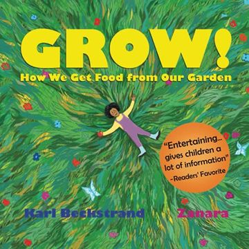 portada Grow: How we get Food From our Garden (Food Books for Kids, 3) (en Inglés)
