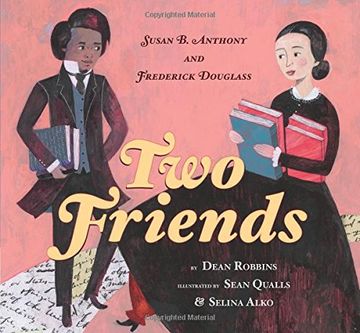 portada Two Friends: Susan B. Anthony and Frederick Douglass (in English)