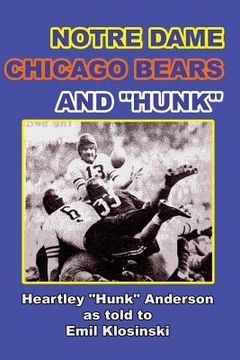 portada Notre Dame, Chicago Bears and Hunk (en Inglés)