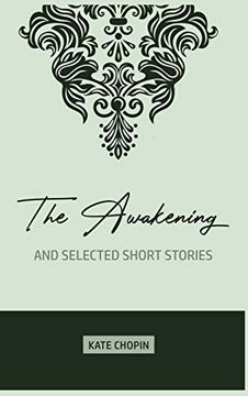 portada The Awakening: And Selected Short Stories 