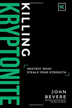 portada Killing Kryptonite: Destroy What Steals Your Strength (in English)