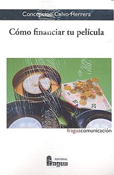 portada Cómo Financiar tu Película. (in Spanish)