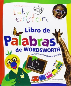 Libro Libro De Palabras De Wordsworth Wordsworth S Book Of Words Un Libro Con Vocabulario Bilingue Libro En Espanol Ingles Julie Aigner Clark Isbn Comprar En Buscalibre