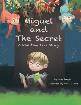 portada Miguel and the Secret: A Rainbow Tree Story