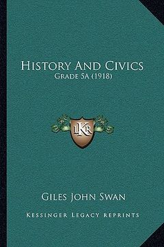 portada history and civics: grade 5a (1918) (en Inglés)