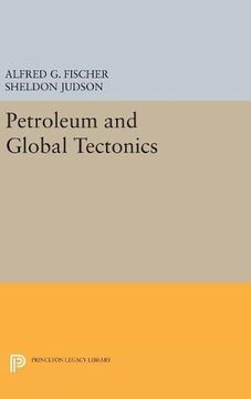 portada Petroleum and Global Tectonics (Princeton Legacy Library)