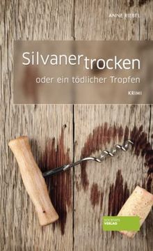 portada Silvaner Trocken Oder ein Tödlicher Tropfen (en Alemán)