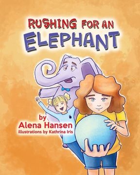 portada Rushing for an Elephant (en Inglés)