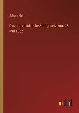 portada Das österreichische Strafgesetz vom 27. Mai 1852 (en Alemán)
