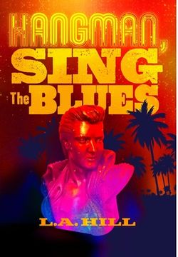 portada Hangman, Sing the Blues (in English)