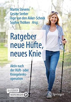 portada Ratgeber Neue Hüfte, Neues Knie: Aktiv Nach der Hüft- Oder Kniegelenksoperation (en Alemán)