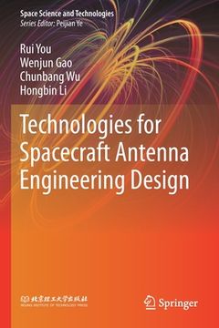 portada Technologies for Spacecraft Antenna Engineering Design (en Inglés)