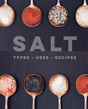 portada Salt: Types - Uses - Recipes (en Inglés)