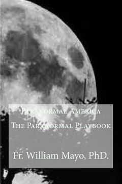 portada Paranormal America: The Paranormal Playbook (en Inglés)