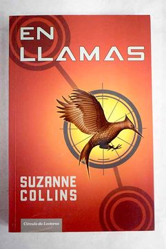 Libro Los Juegos del Hambre 2: En Llamas De Suzanne Collins - Buscalibre