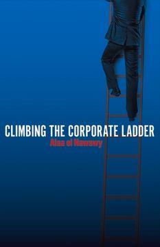 portada Climbing the Corporate Ladder: Volume 1 (en Inglés)