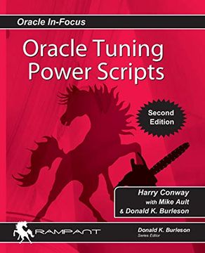 portada Oracle Tuning Power Scripts: With 100+ High Performance sql Scripts: Volume 10 (Oracle In-Focus) (in English)