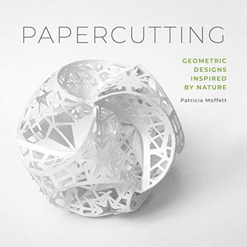 portada Papercutting: Geometric Designs Inspired by Nature (en Inglés)