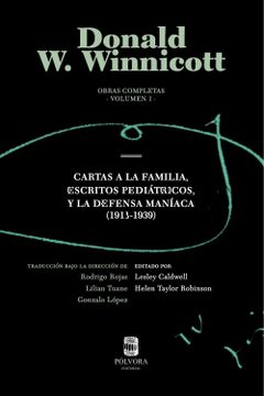 portada Obras Completas. Vol. 1. Cartas a la Familia, Escritos Pediátricos y la Defensa Maníaca (1911-1939) (in Spanish)