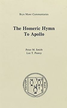 portada The Homeric Hymn to Apollo (Bryn Mawr Commentaries, Greek) (en Inglés)