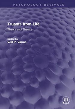 portada Truants From Life: Theory and Therapy (Routledge Revivals) 
