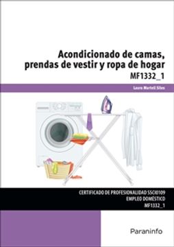 portada Acondicionado de Camas, Prendas de Vestir y Ropa de Hogar (cp - Certificado Profesionalidad)