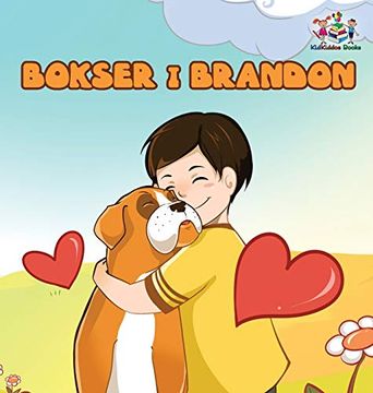 portada Boxer and Brandon (Polish Kids Book): Polish Language Children'S Story (Polish Bedtime Collection) (en Polaco)